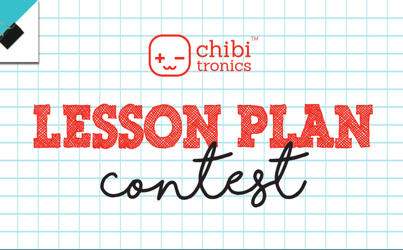 Chibitronics Lesson Plan Contest