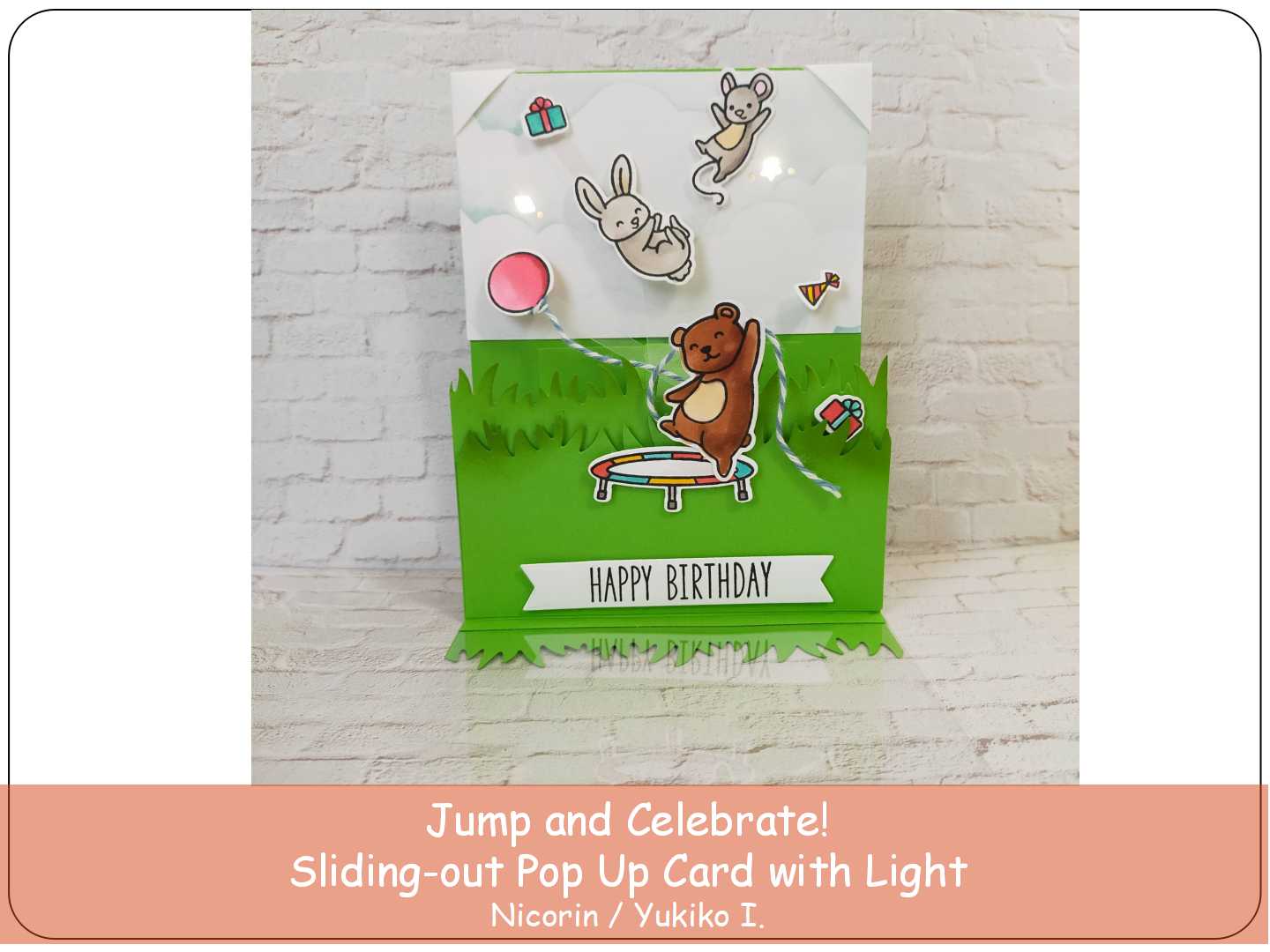 Jump and Celebrate! ～Sliding-out Pop-Up Card with Light