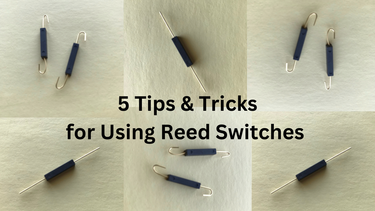 5 Tips & Tricks for Using Chibitronics Reed Switches (Magnet On)