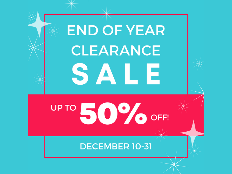 End of Year Clearance Sale!